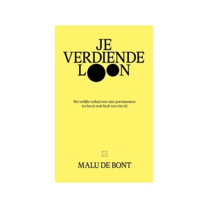 Je verdiende loon Malu de Bont