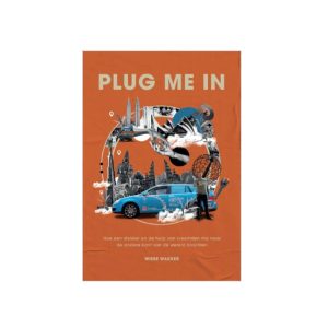 Plug Me In Wiebe Wakker