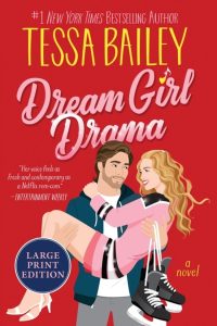 Dream Girl Drama van Tessa Bailey