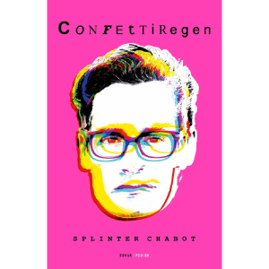 Confettiregen van Splinter Chabot